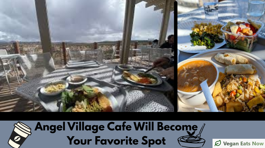 6 Reasons Angel Village Cafe Will Become Your Favorite Spot