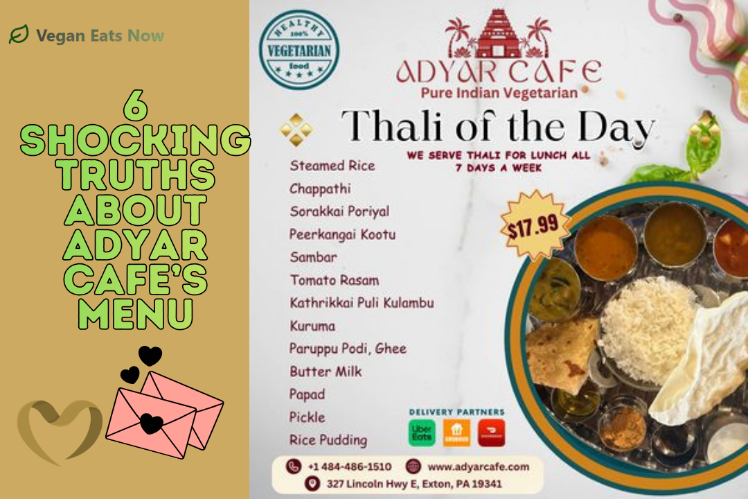 6 Shocking Truths About the Adyar Cafe Reviews on Menu