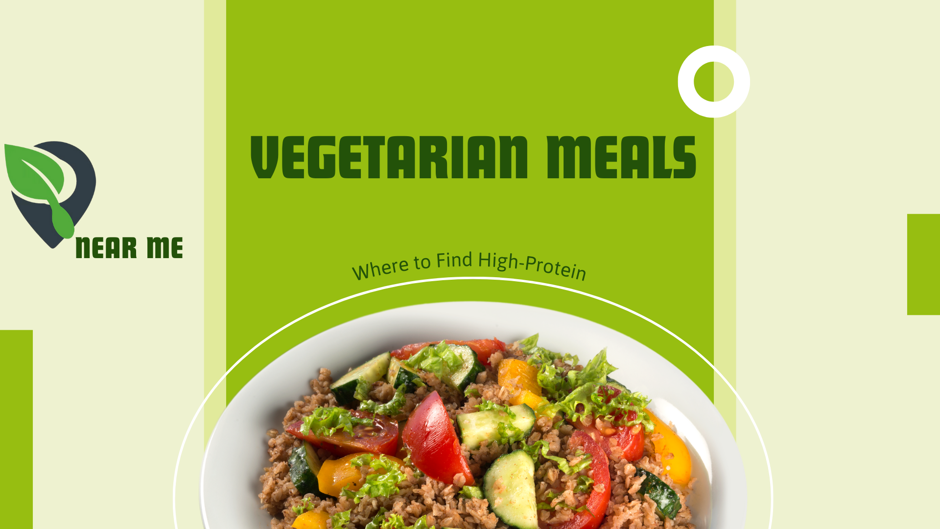 Where to Find High-Protein Vegetarian Meals Near Me