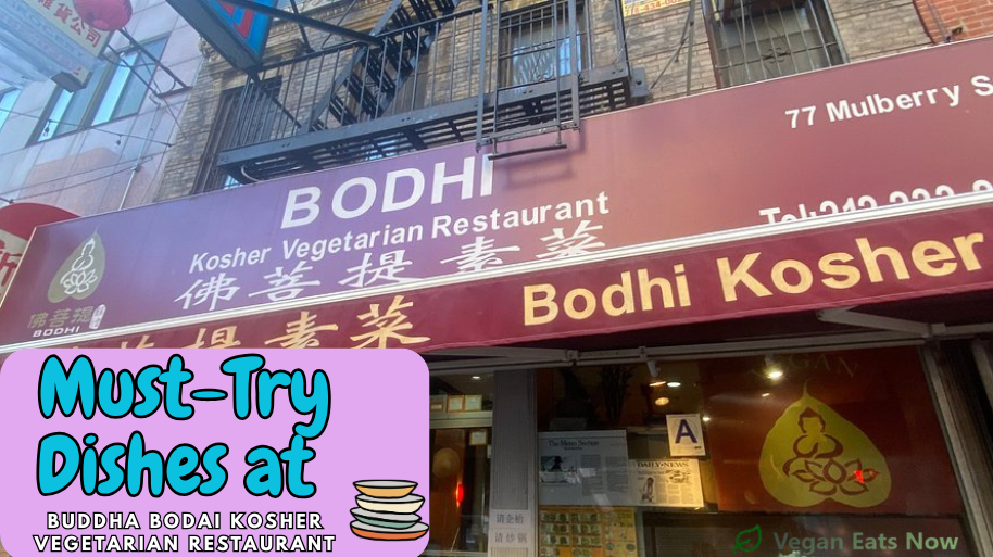 Must-Try Dishes at The Original Buddha Bodai Kosher Vegetarian Restaurant