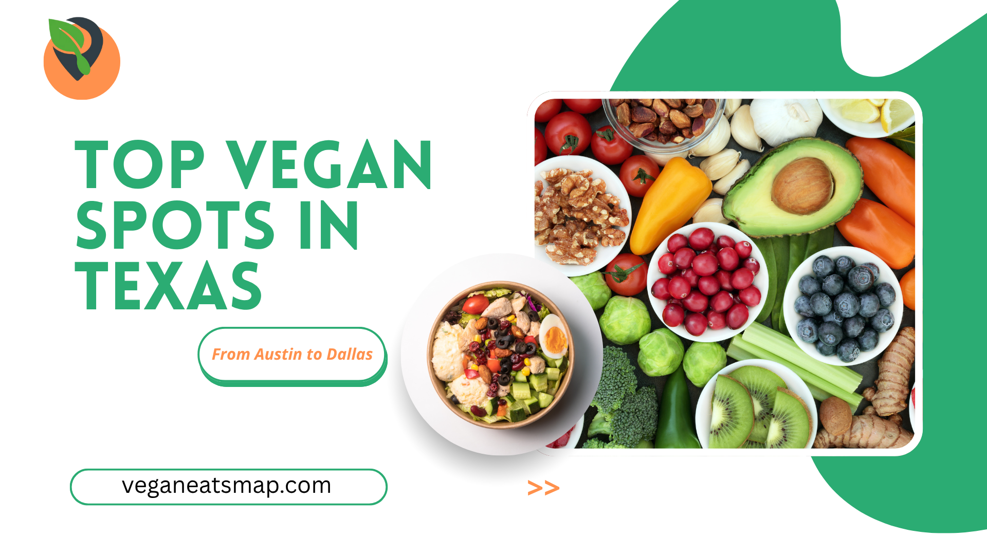 From Austin to Dallas: The Top Vegan Spots in Texas